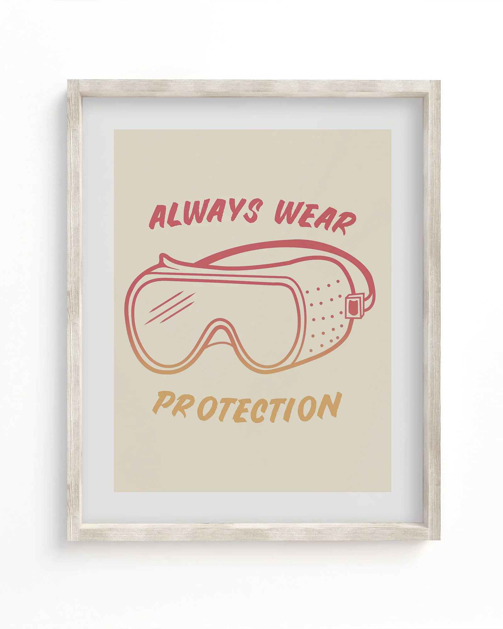 Always Wear Protection Museum Print