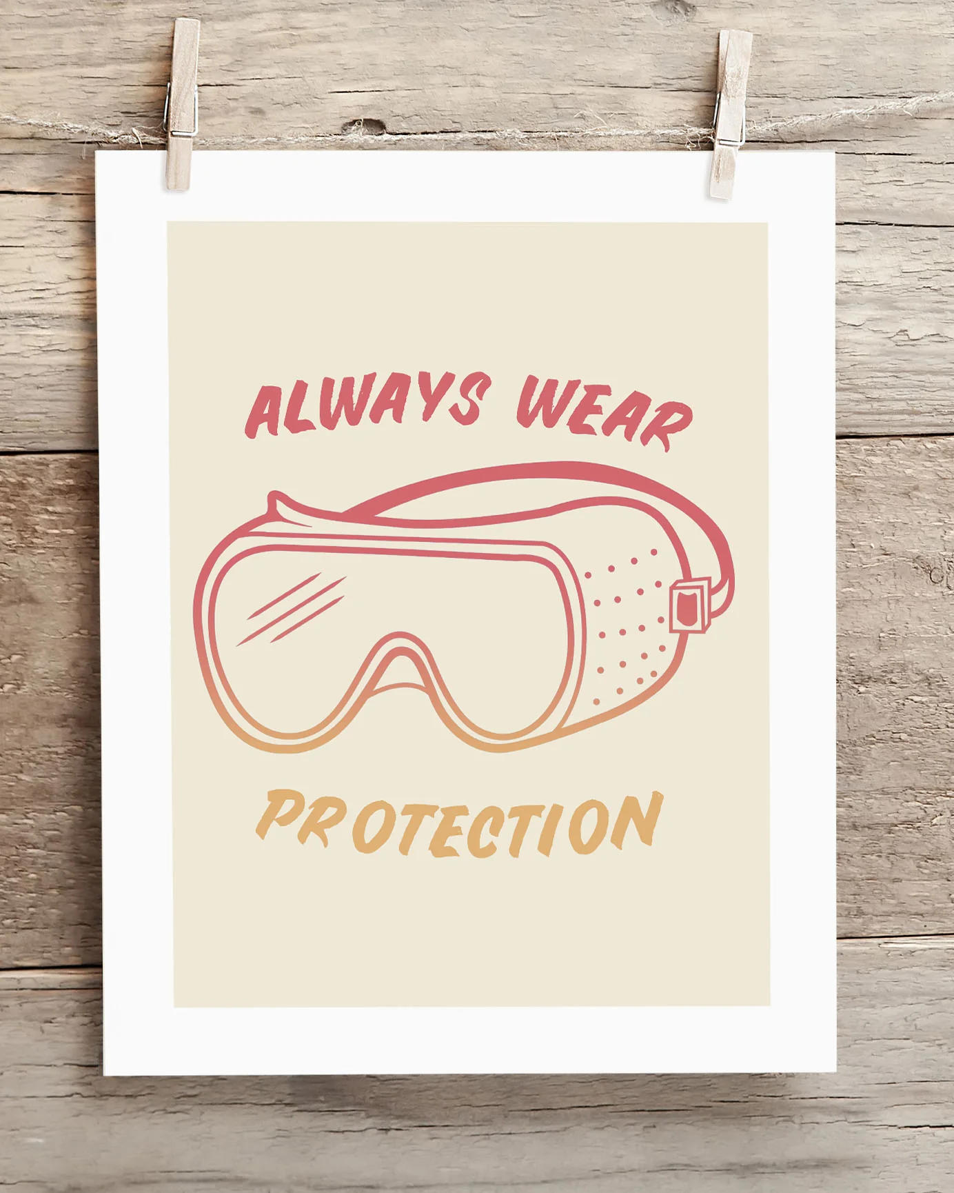 Always Wear Protection Museum Print - Image 2