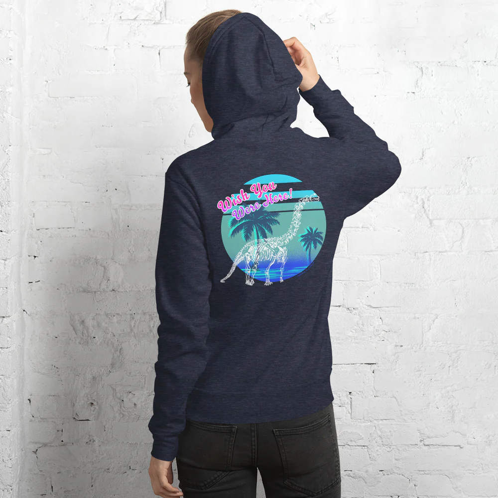 Dinosaur Wish You Were Here Hoodie