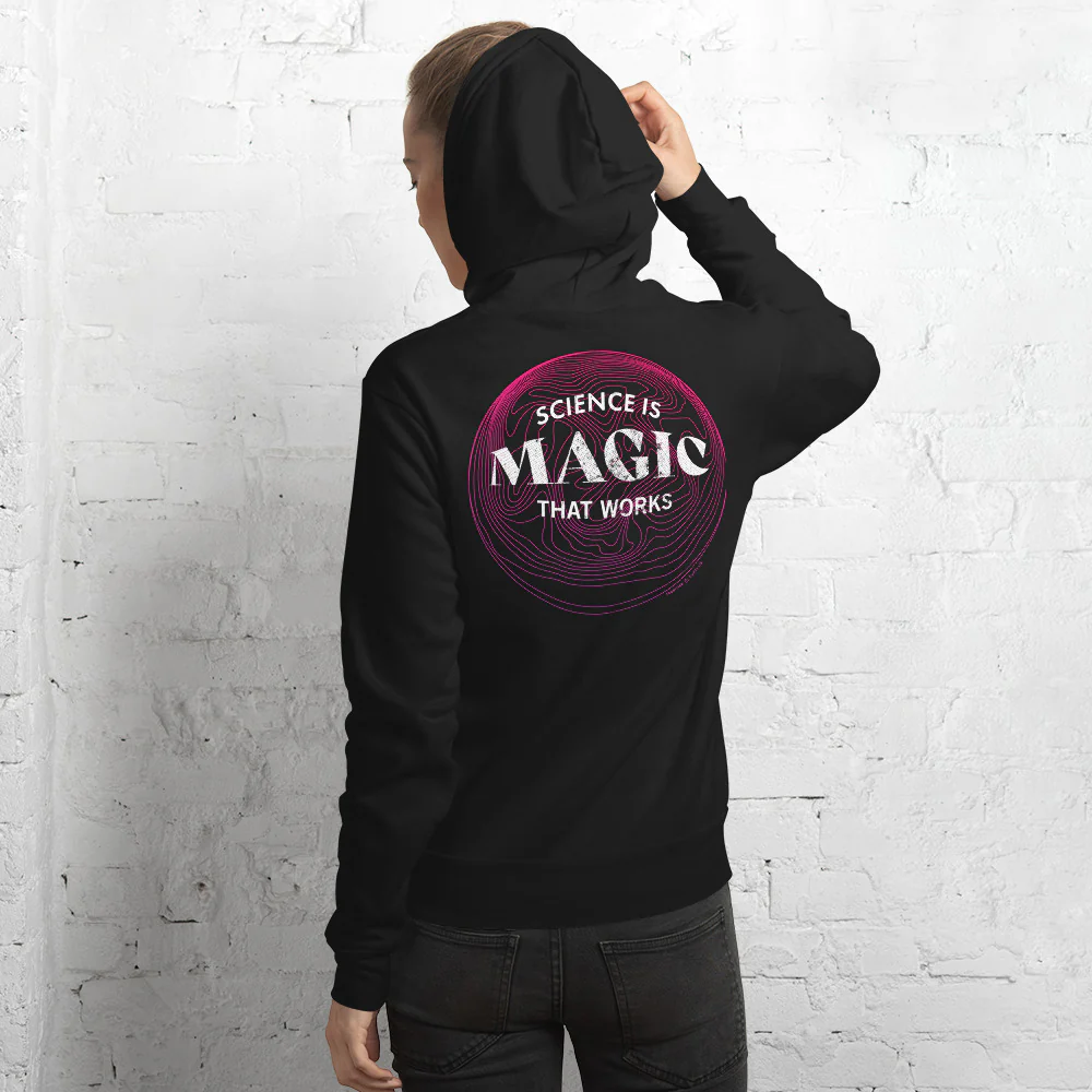 Science is Magic That Works Hoodie - Image 5