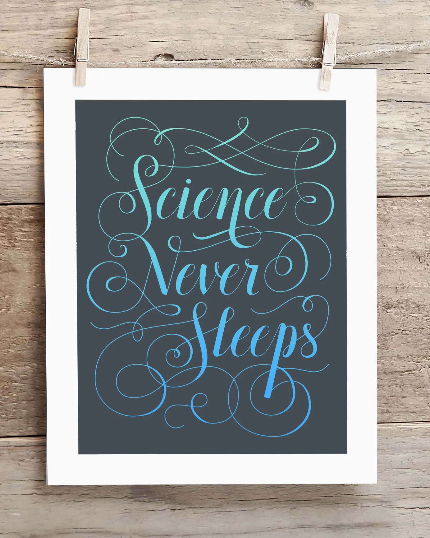 Science Never Sleeps Museum Print - Image 2